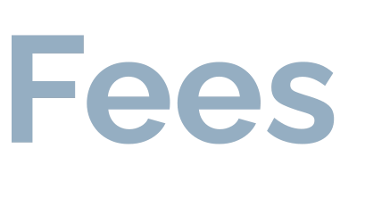 Fees